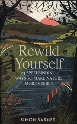 Rewild Yourself 1471175405 Book Cover