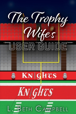 The Trophy Wife's User Guide [Large Print] 1960639145 Book Cover