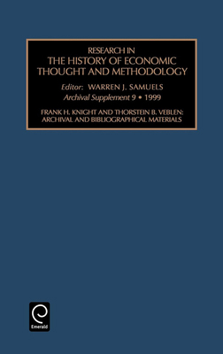 Frank H. Knight and Thornstein B. Veblen: Archi... 0762305967 Book Cover