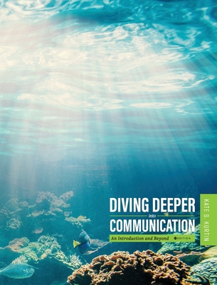 Diving Deeper into Communication 1516579461 Book Cover