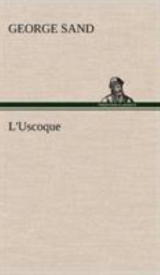 L'Uscoque [French] 3849140415 Book Cover