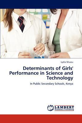 Determinants of Girls' Performance in Science a... 3659281514 Book Cover