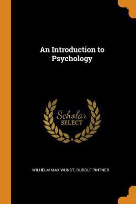 An Introduction to Psychology 0344424332 Book Cover