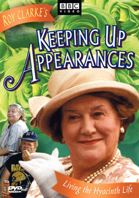 Keeping Up Appearances: Living The Hyacinth Life B0000TG8UW Book Cover