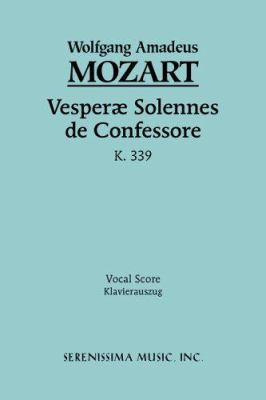 Vesperae solennes de confessore, K.339: Vocal s... [Latin] 1932419160 Book Cover