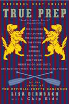 True Prep 0375712011 Book Cover