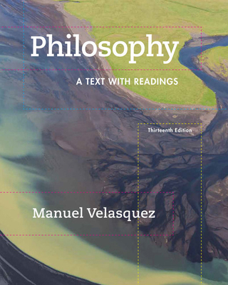 Philosophy: A Text with Readings 1305410475 Book Cover
