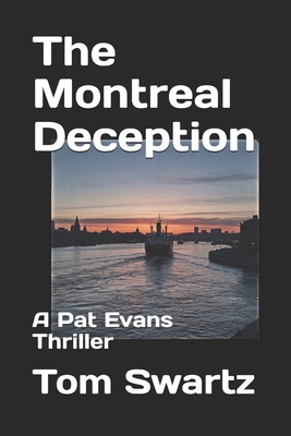 TheMontreal Deception: A Pat Evans Thriller B0FSJK23G5 Book Cover
