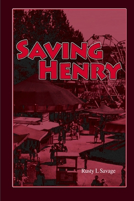 Saving Henry 1312849320 Book Cover