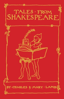 Tales from Shakespeare: Deluxe Edition with Ill... 1847496776 Book Cover