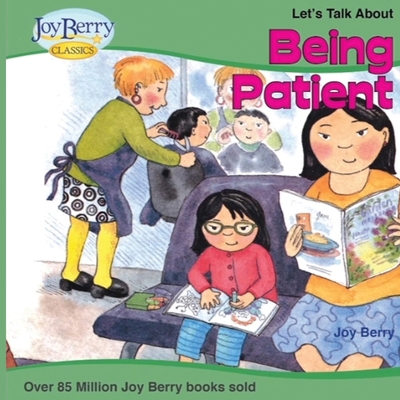 Let's Talk About Being Patient 1636171079 Book Cover