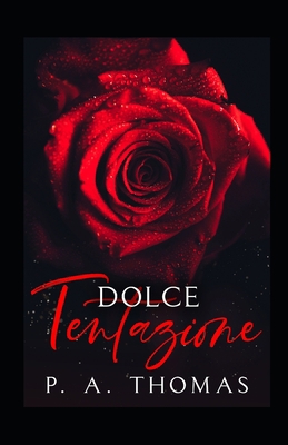 Dolce Tentazione [Italian] B09FCHQZWB Book Cover