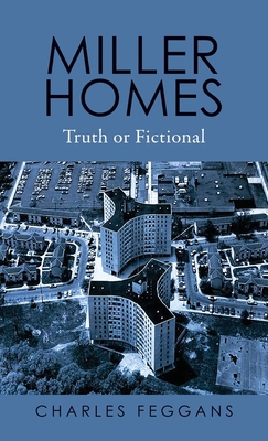 Miller Homes: Truth or Fictional B0CPHHMQYX Book Cover