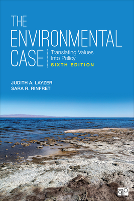 The Environmental Case: Translating Values Into... 1071870238 Book Cover