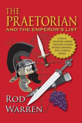 The Praetorian: and the Emperor's List 0692361367 Book Cover