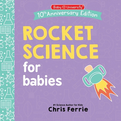 Rocket Science for Babies 146428265X Book Cover
