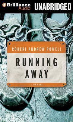 Running Away: A Memoir 1480585157 Book Cover