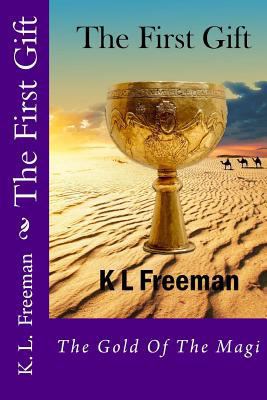 The First Gift 1532837496 Book Cover