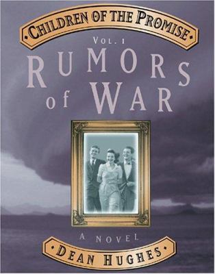 Children of the Promise, Vol. 1: Rumors of War 1590384458 Book Cover