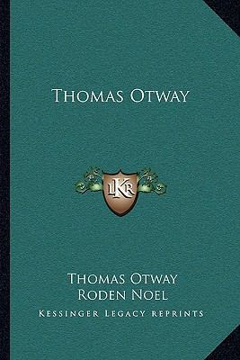 Thomas Otway 1163247510 Book Cover