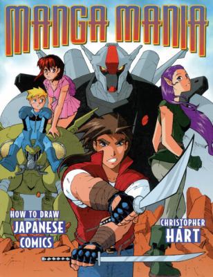 Manga Mania: How to Draw Japanese Comics 0613493362 Book Cover