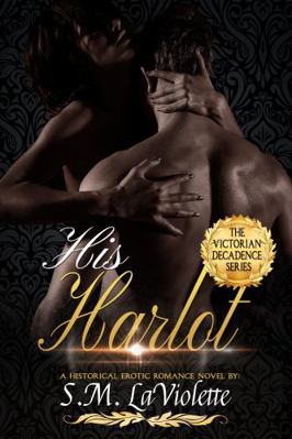 His Harlot 1951662318 Book Cover