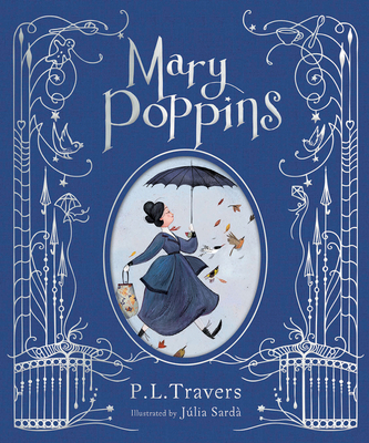 Mary Poppins: The Illustrated Gift Edition 1328498840 Book Cover