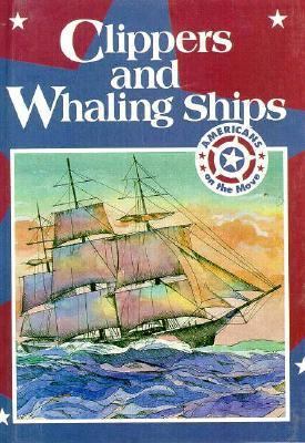 Clippers and Whaling Ships 0896867358 Book Cover