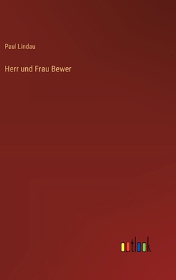 Herr und Frau Bewer [German] 3368632310 Book Cover