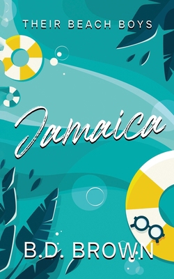Jamaica: Their Beach Boys B0FDWNPM1B Book Cover