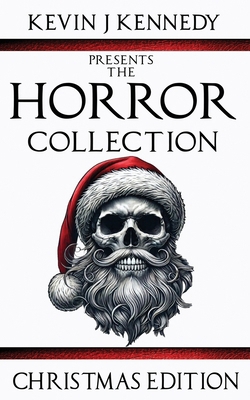 The Horror Collection Christmas Edition B0G1G6QPP9 Book Cover