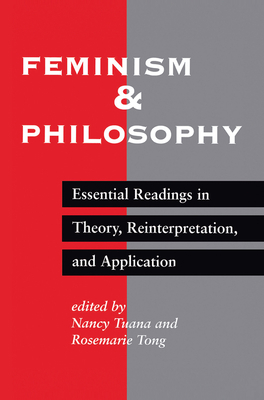 Feminism And Philosophy: Essential Readings In ... 036731570X Book Cover