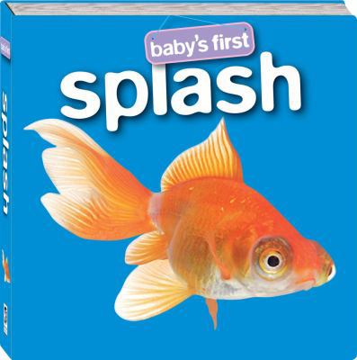 Baby's First Splash 1741830214 Book Cover