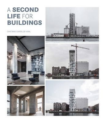 A Second Life for Buildings 8499366821 Book Cover