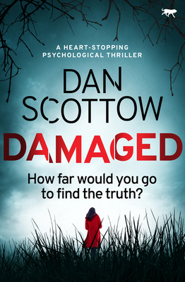 Damaged: A Heart-Stopping Psychological Thriller 191341924X Book Cover
