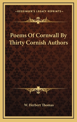 Poems of Cornwall by Thirty Cornish Authors 1163684740 Book Cover