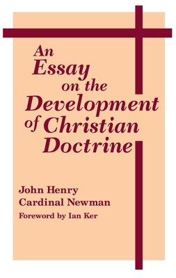 An Essay on the Development of Christian Doctrine 026800921X Book Cover