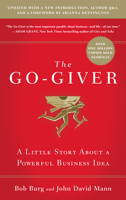 The Go-Giver, Expanded Edition: A Little Story ... 1591848288 Book Cover