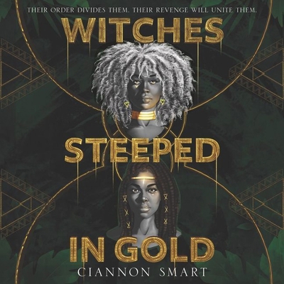 Witches Steeped in Gold 1799953505 Book Cover