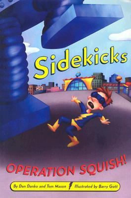 Sidekicks 2: Operation Squish! 0316168467 Book Cover