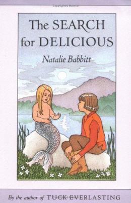 The Search for Delicious 0374465363 Book Cover