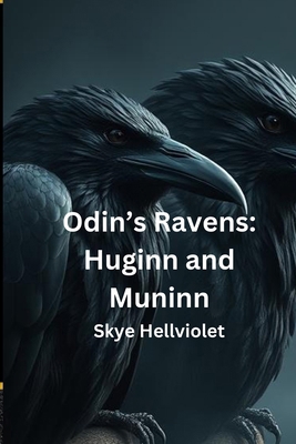 Odin's Ravens: Huginn and Muninn B0DZTGNKF2 Book Cover