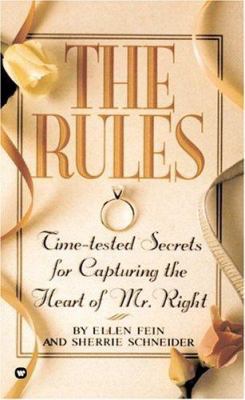 The Rules: Time-Tested Secrets for Capturing th... 0446602744 Book Cover