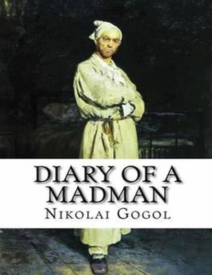 Diary Of A Madman (Annotated) 1658708598 Book Cover