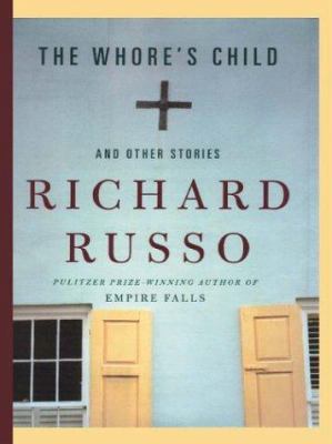 The Whore's Child: And Other Stories [Large Print] 0786248904 Book Cover