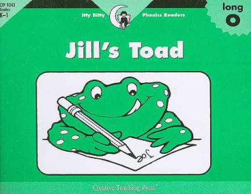 Jill's Toad, Itty Bitty Phonics Reader (Itty-bi... 1574718770 Book Cover