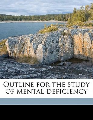 Outline for the Study of Mental Deficiency 1177246430 Book Cover