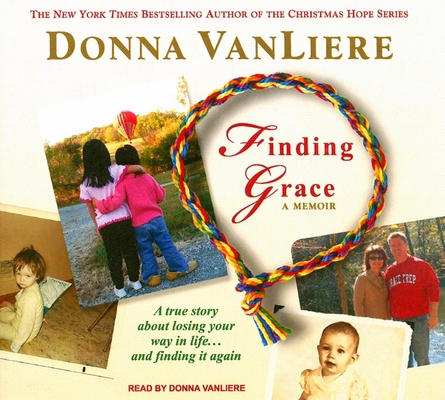 Finding Grace: A True Story about Losing Your W... 1400141664 Book Cover