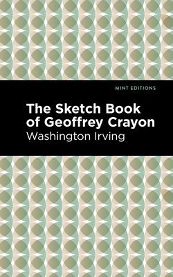 The Sketch-Book of Geoffrey Crayon 1513219065 Book Cover