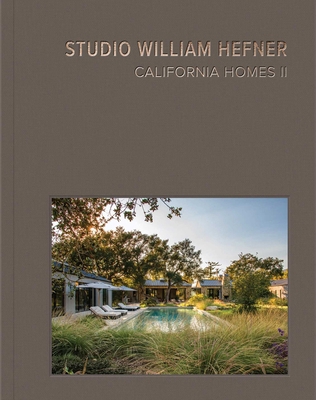 California Homes II: Studio William Hefner 1864709499 Book Cover